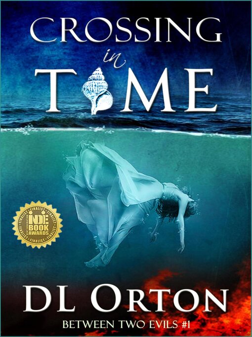 Title details for Crossing In Time by D. L. Orton - Available